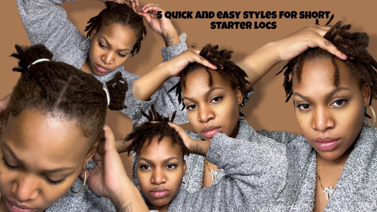 5 quick and easy styles for short starter locs