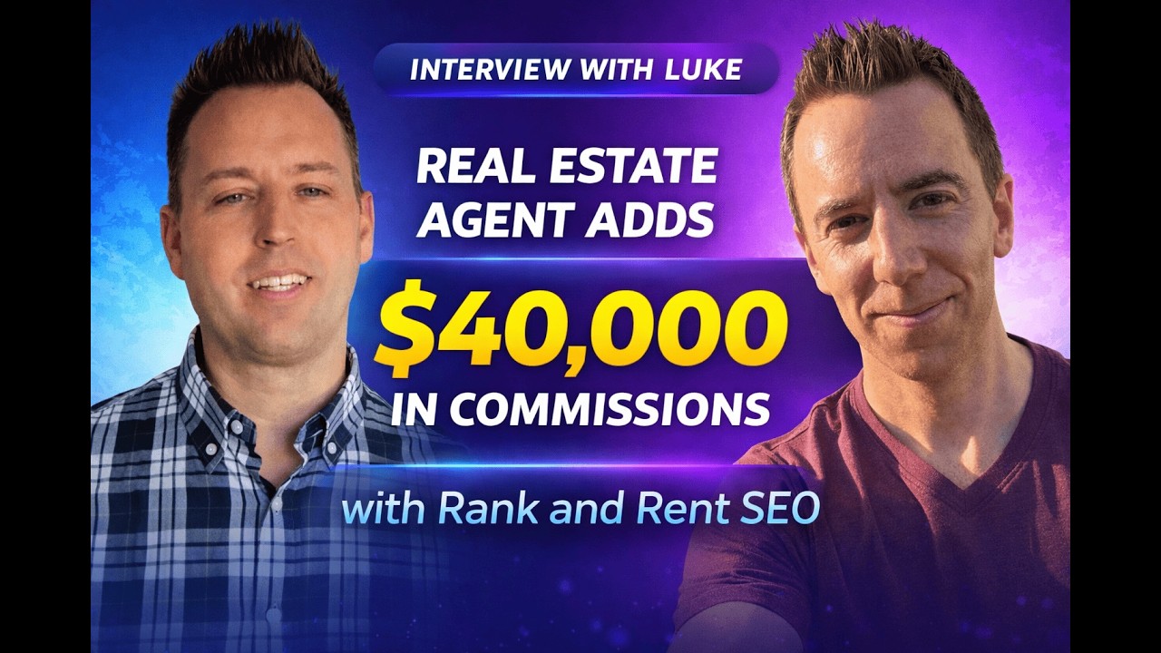 Real Estate Agent Added $40,000 in Commissions with Rank and Rent SEO