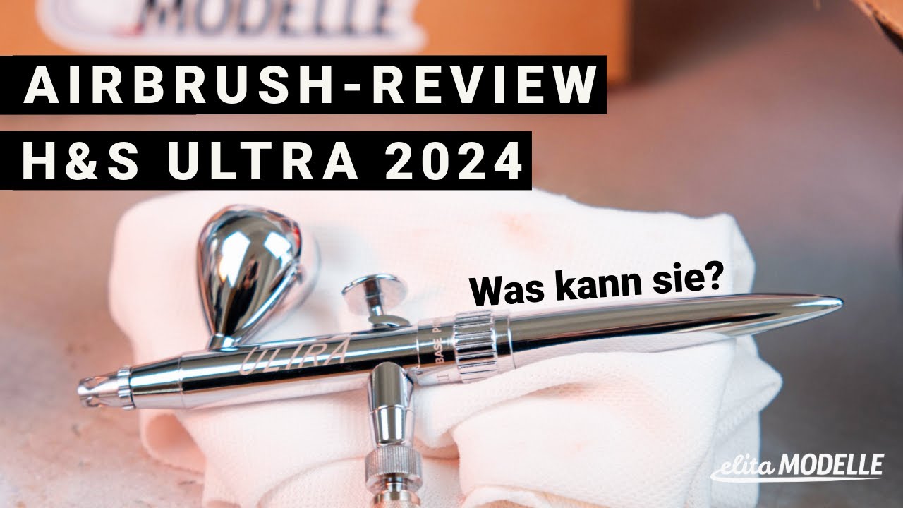 Review: Ultra 2024 | Harder & Steenbeck Airbrush | Elita Modelle