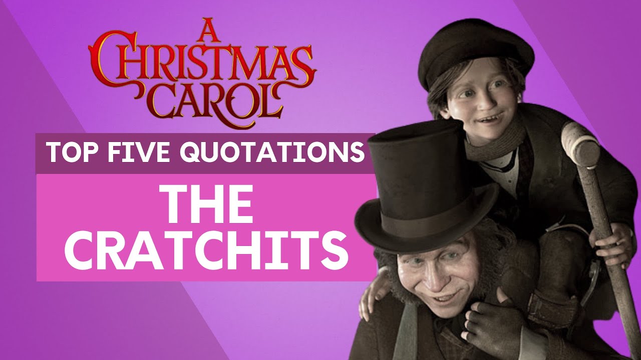 The Cratchits - Top Five Quotations | 'A Christmas Carol'
