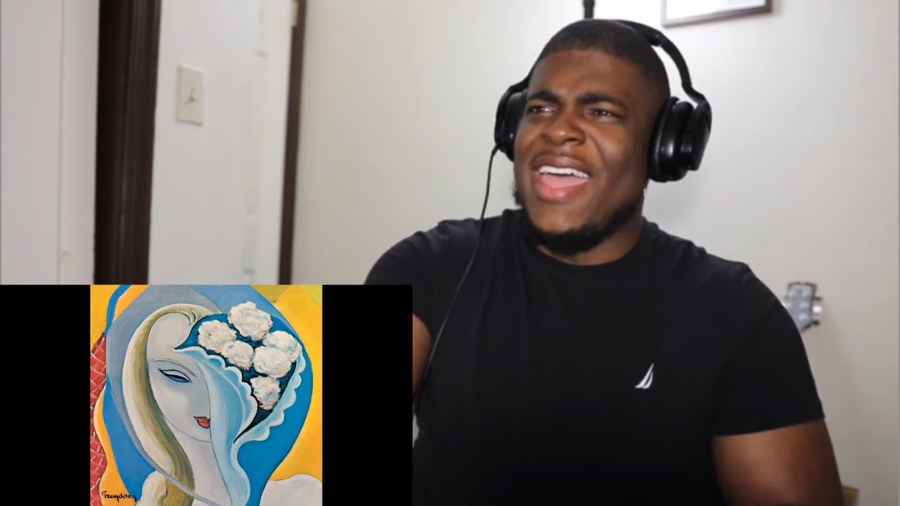 DEREK AND THE DOMINOS- LAYLA (REACTION)