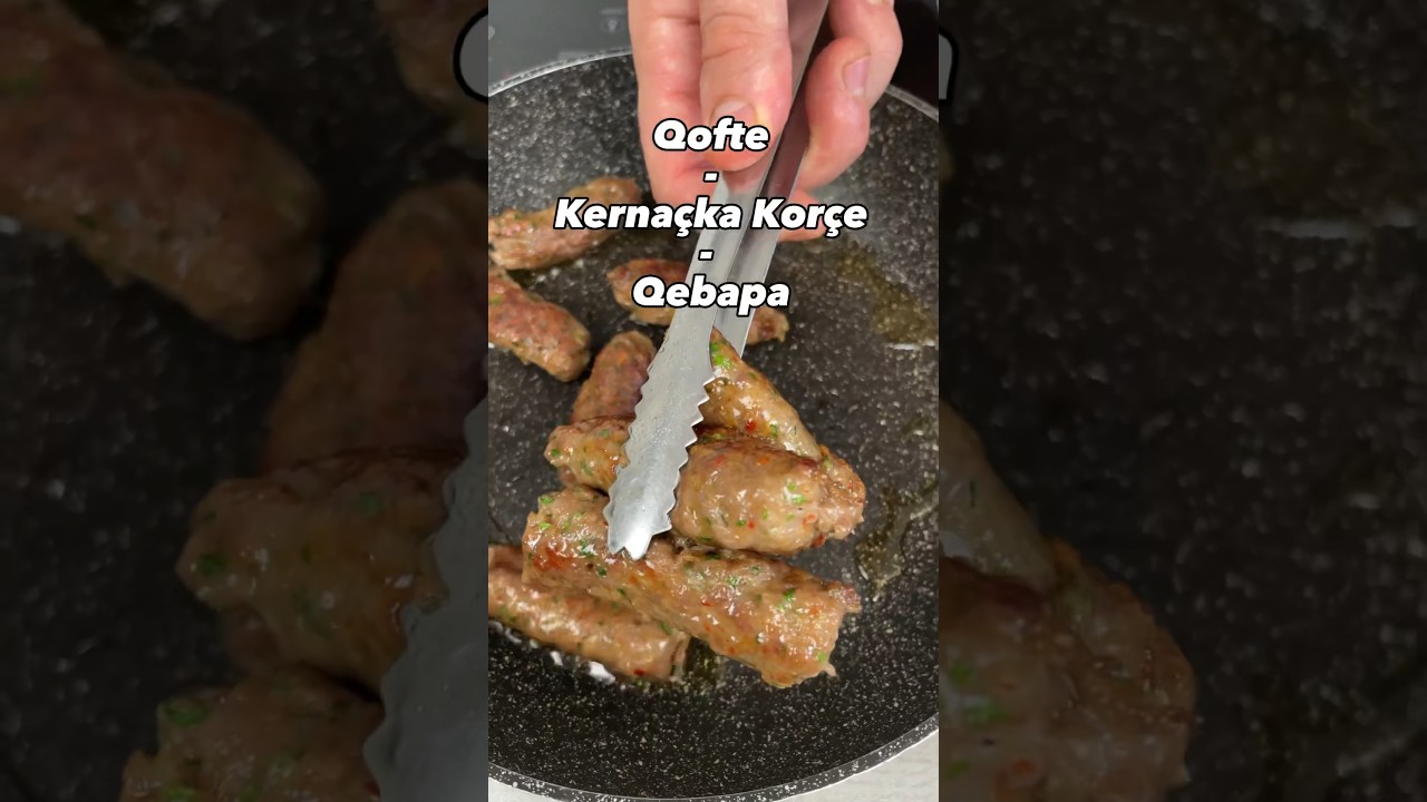 Qofte/Qebapa/Kerna&ccedil;ka Kor&ccedil;e (sp&eacute;cialit&eacute; albanaise)