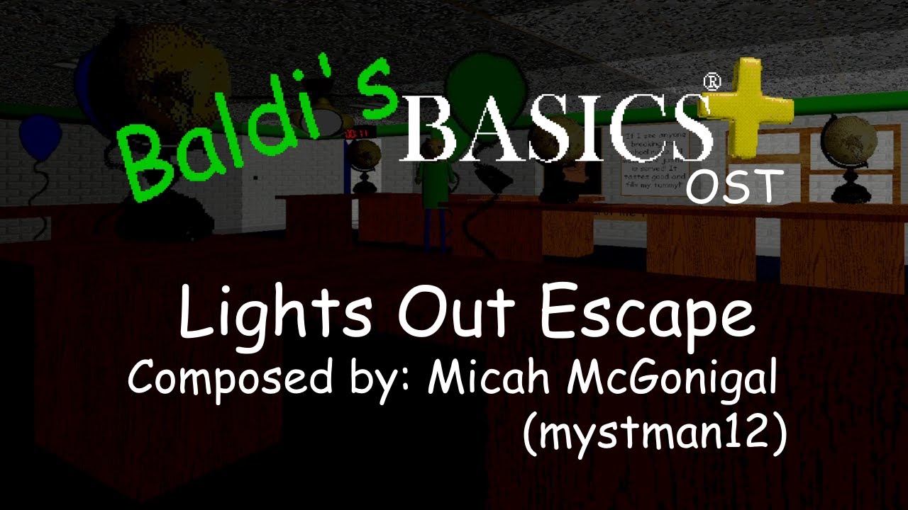Baldi's Basics Plus: Soundtrack - Lights Out Escape (Time's Up Music) (Extended)