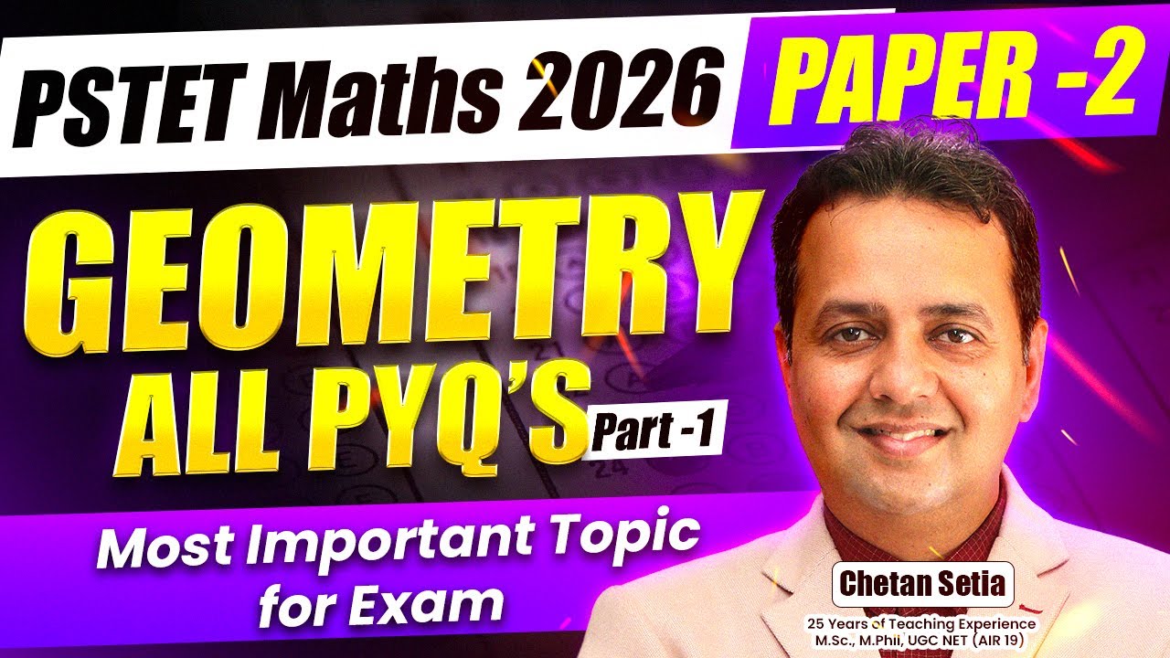 PSTET Maths 2026 | Geometry All PYQs | Paper II | Math Preparation | Chetan setia
