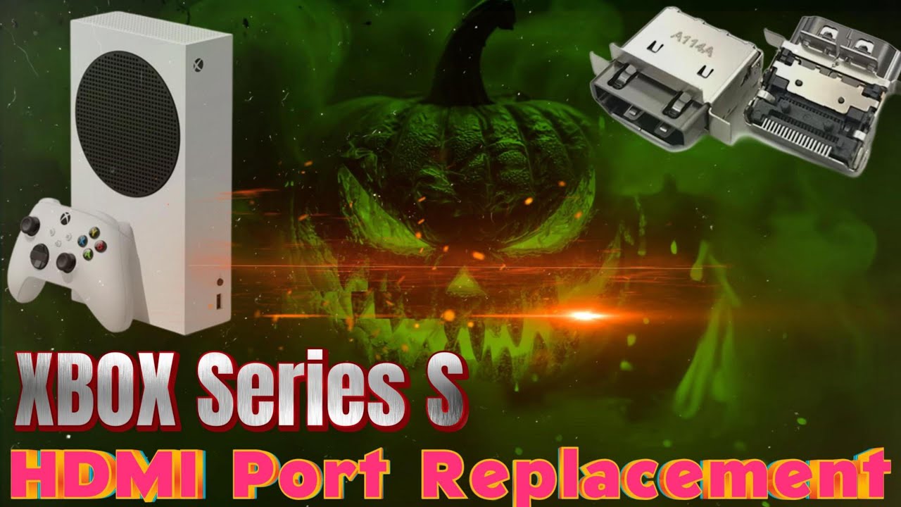 XBOX Series S [Модель № 1883] — руководство по установке нового порта HDMI | Как избежать распрос...