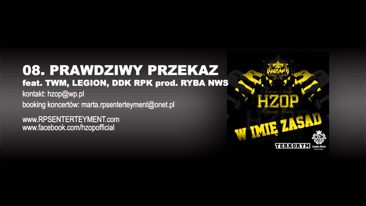 08. HZOP - PRAWDZIWY PRZEKAZ feat TWM, LEGION, DDK RPK prod. RYBA NWS