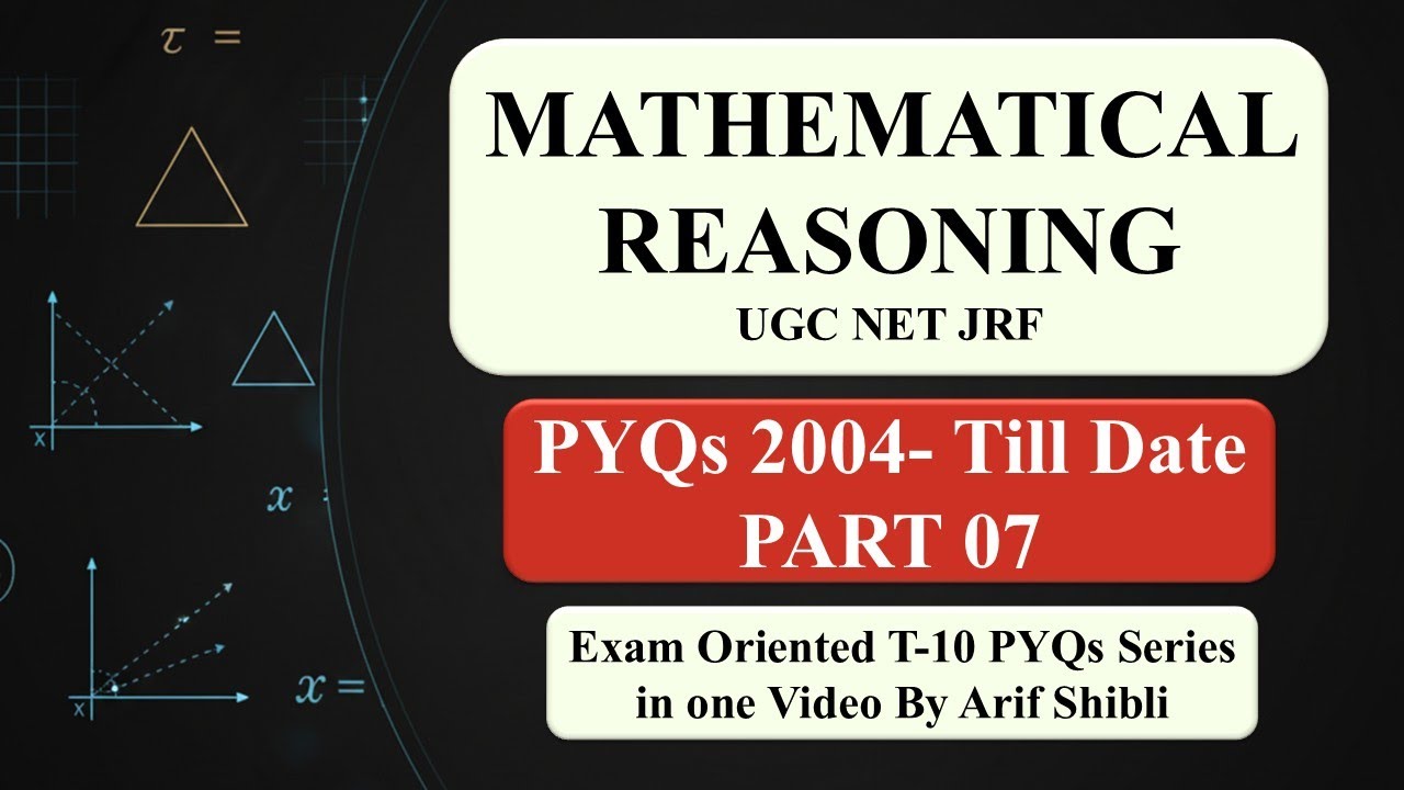 Paper 1 Mathematical Reasoning PYQs Playlist |  Part 7 UGC NET JRF Full Series