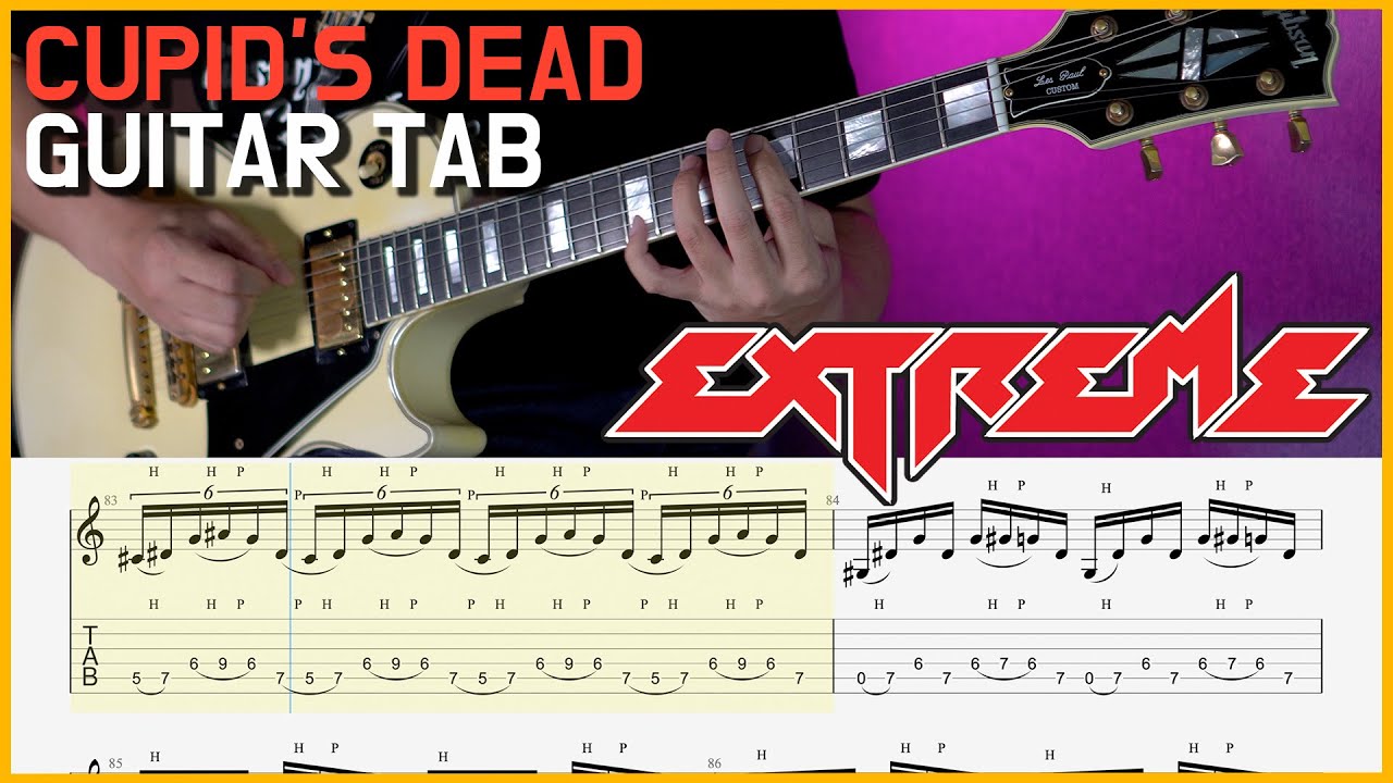 Extreme - Cupid's Dead Guitar Tab (익스트림 큐피드스 데드 기타 타브 악보, 탭)