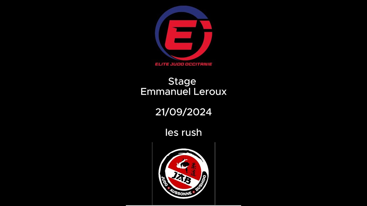 Stage Emmanuel Leroux 2024 - les rush