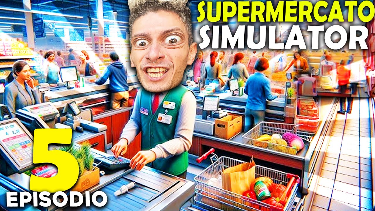 SIMULATORE DI SUPERMERCATO - IL SALTO DI QUALITÀ E I GROSSI DEBITI !! #5