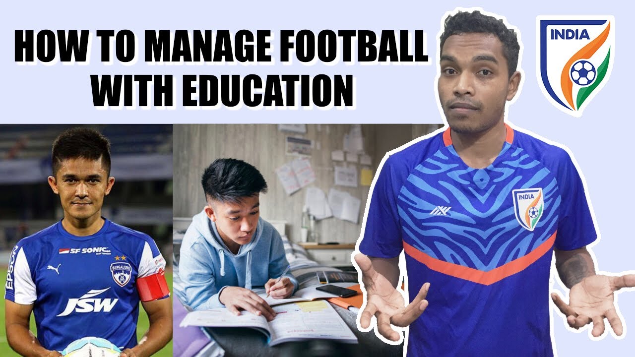 How Students can manage Football & Education together and can become a Pro Footballer?