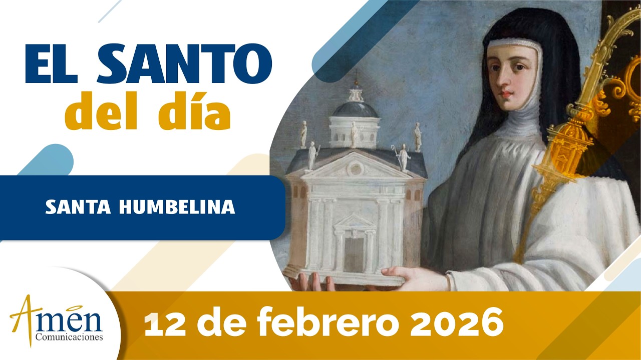 Santo de Hoy 12 de Febrero 2026 l Santa Humbelina