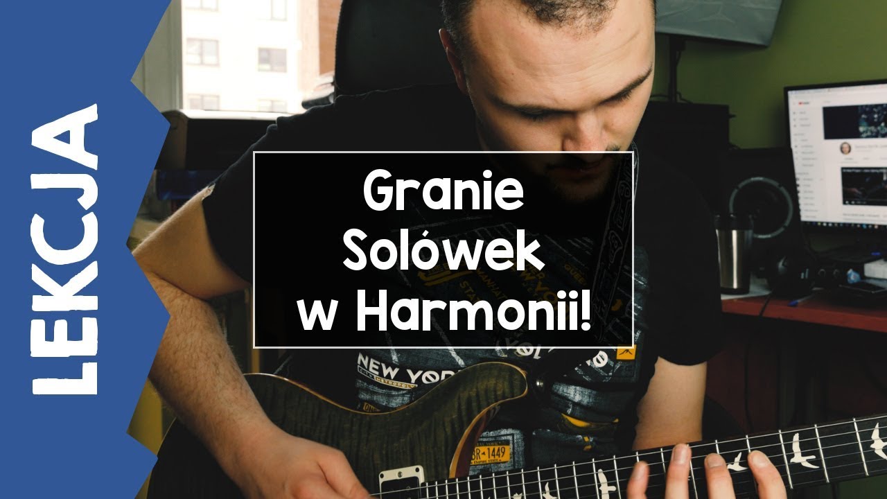 [LEKCJA] Granie po akordach - solówki w harmonii! Improwizacja!