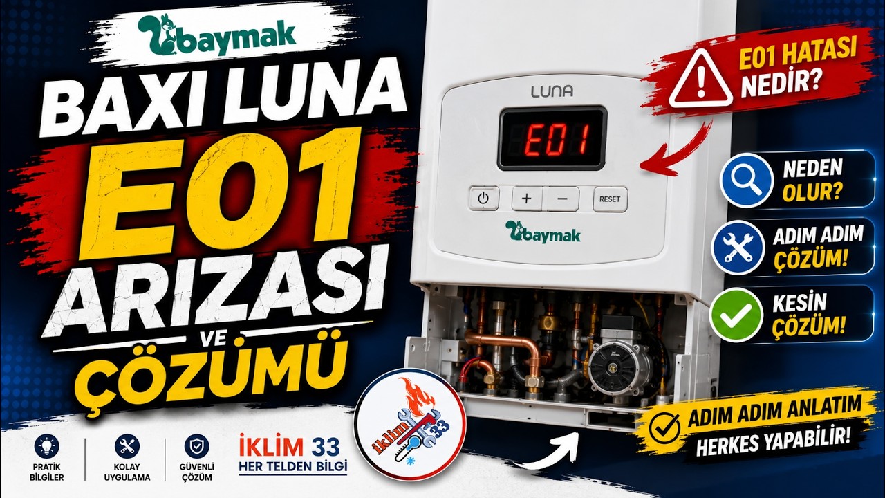 Baymak baxi luna E01 Arızası ve Çözümü