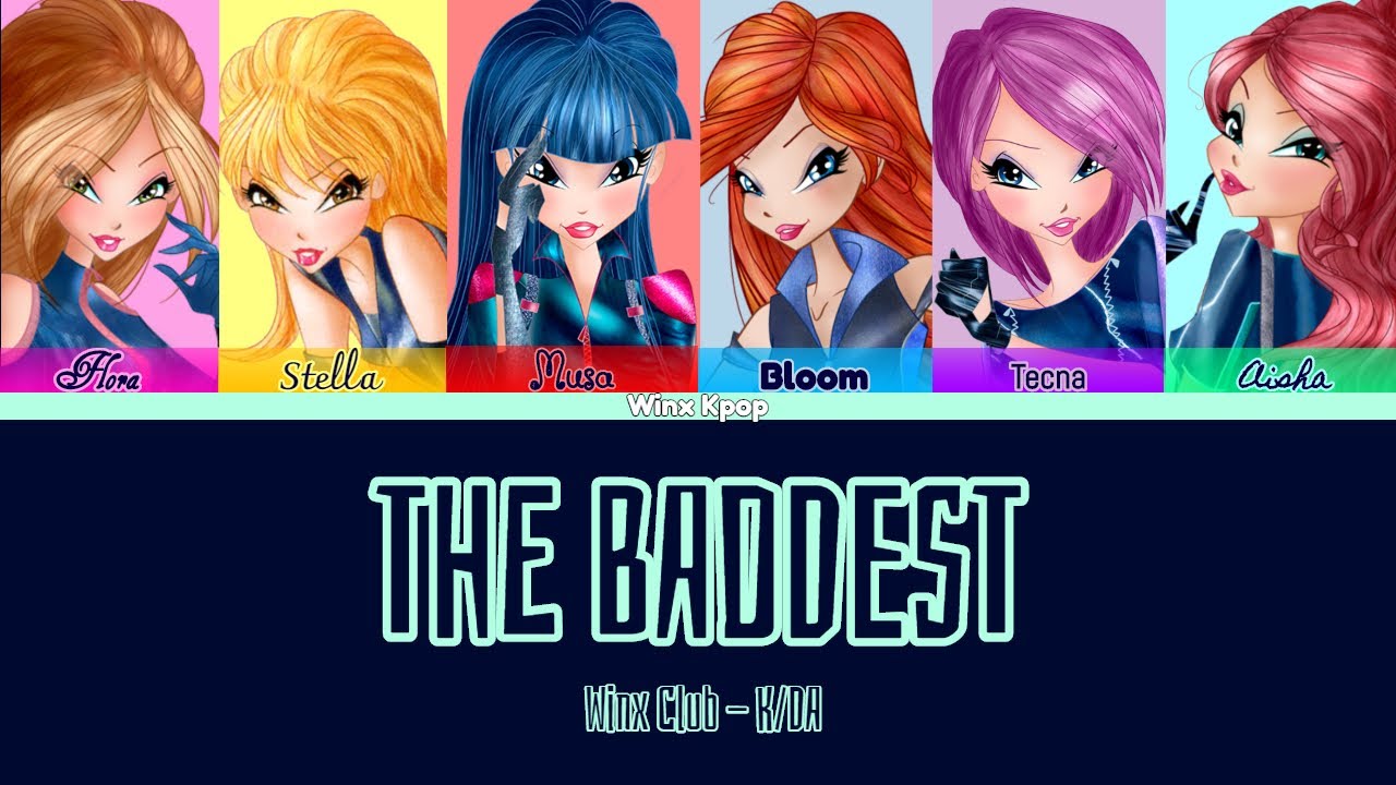 Winx Club sing 'The Baddest' by KD/A Lyrics [Color coded Rom/Eng/Esp]