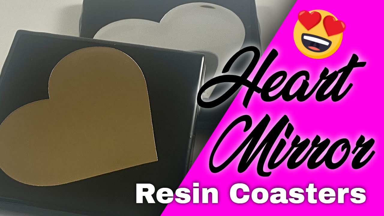DIY | Heart Mirror Resin Coasters Tutorial