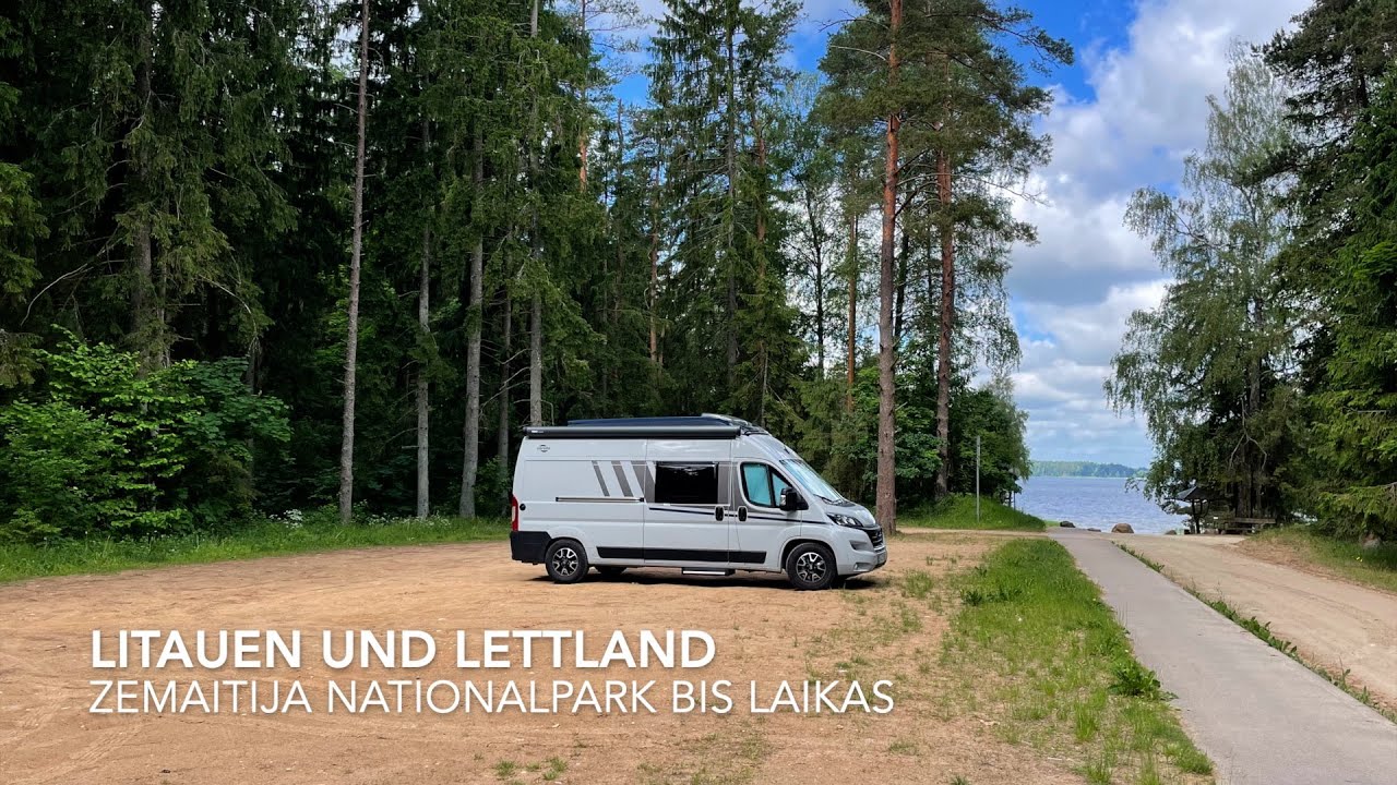 VANLIFE Litauen und Lettland - Mit Camper Gustl vom Zemaitija Nationalpark nach Laikas