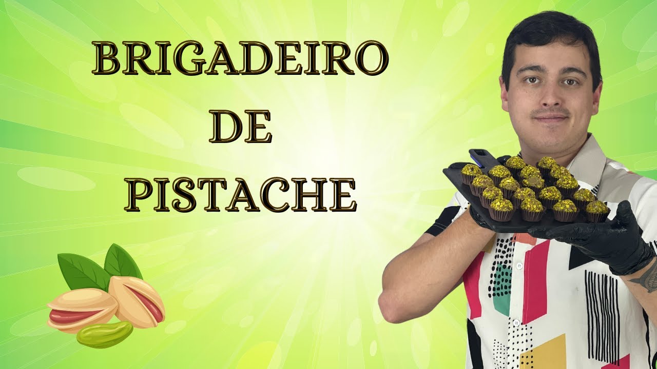 BRIGADEIRO DE PISTACHE