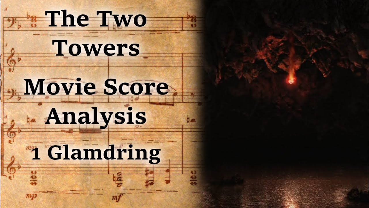2.01 Glamdring | LotR Score Analysis