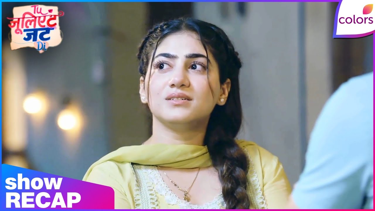 Tuu Juliet Jatt Di  | Ep. 113 | Heer Fears She Cannot Prove Her Innocence | Recap | Colors TV
