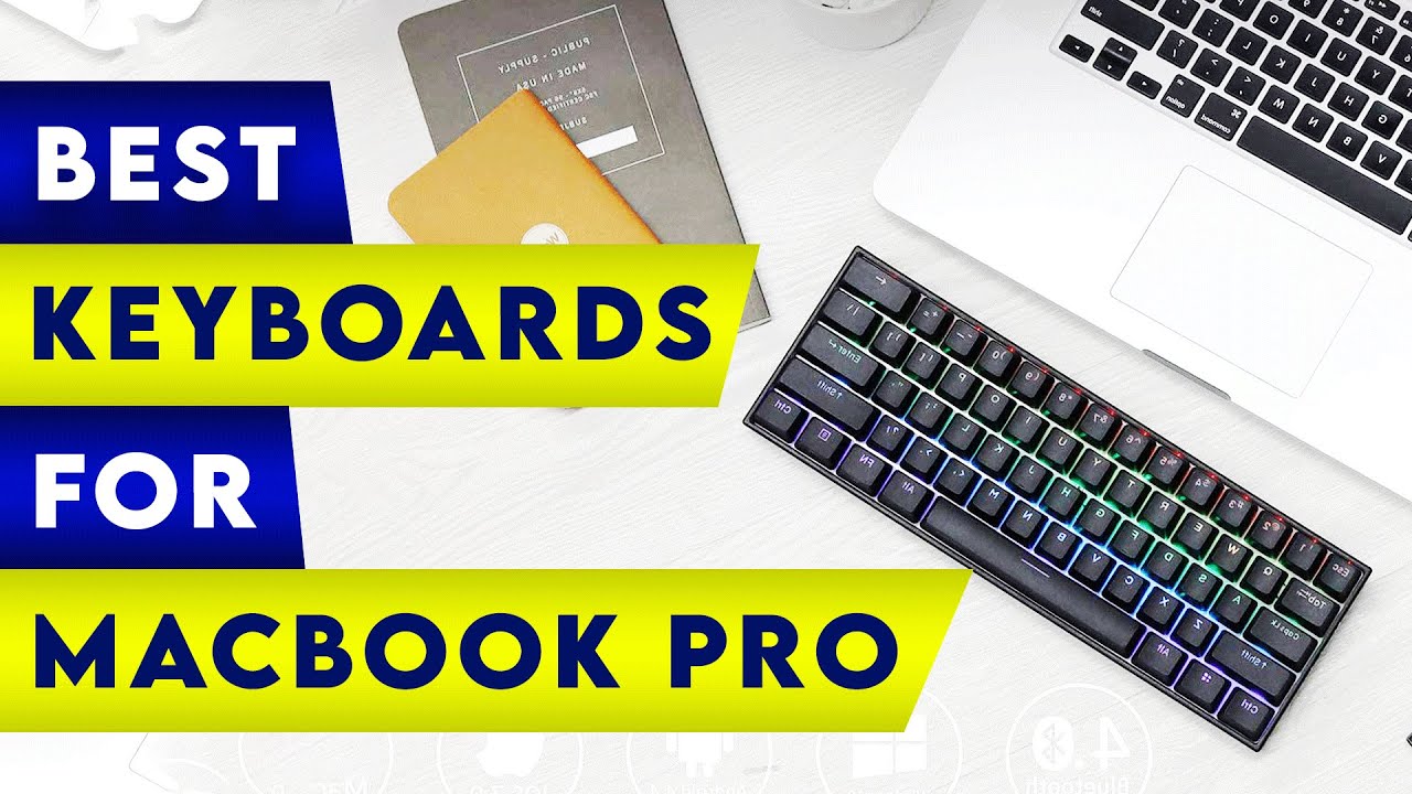 5 Best Keyboards For MacBook Pro! 🔥🔥