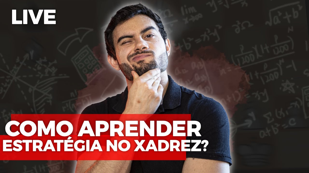 Como aprender estratégia no Xadrez?