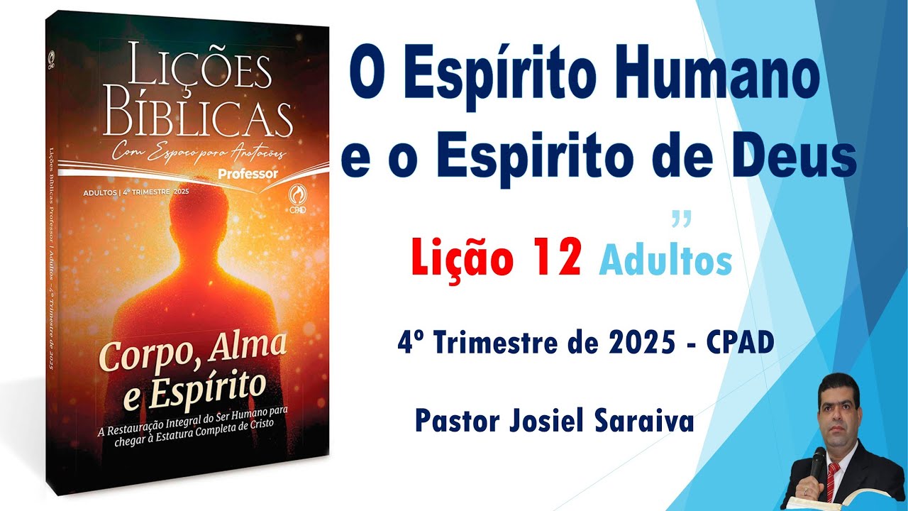 Lição 12: O Espírito Humano e o Espírito de Deus