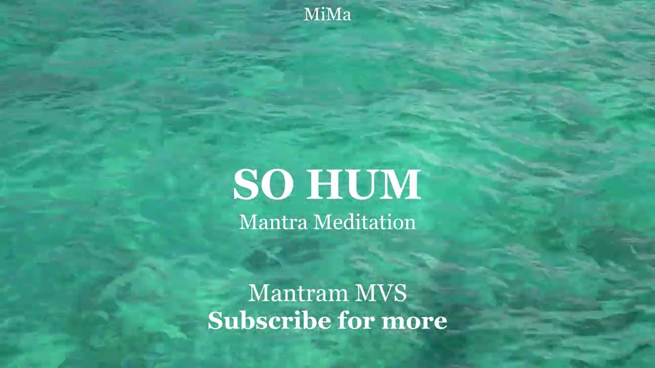 SOHUM - सोहम - Mantra Meditation🎧