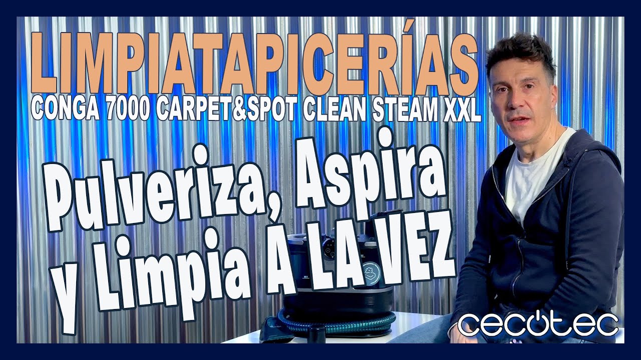 LIMPIADORA de TAPICERIAS. Conga 7000 Carpet&Spot Clean STEAM XXL CECOTEC* LIMPIEZA de SOFÁS