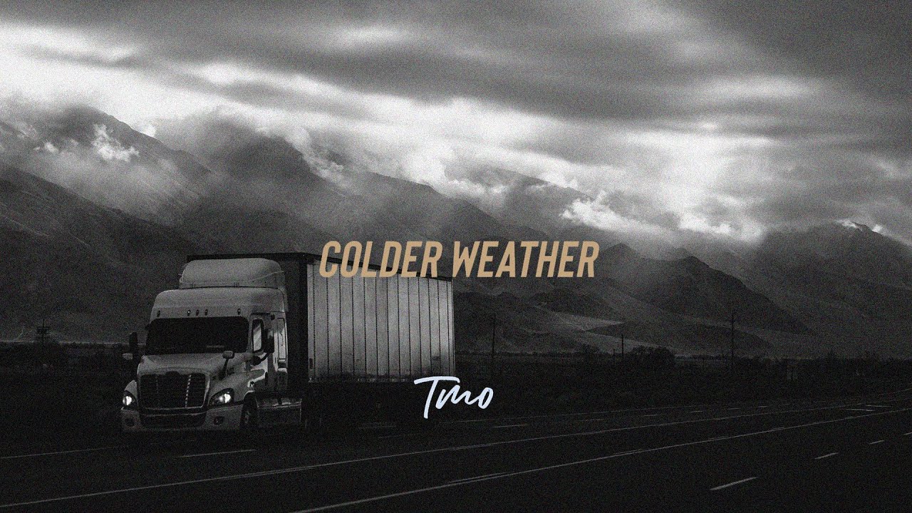 TMO - Colder Weather (Audio)