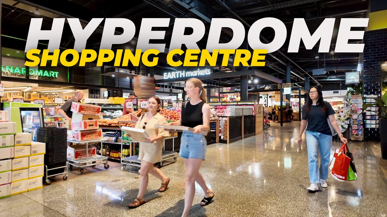 Hyperdome Shopping Centre Tour • Queensland • Australia