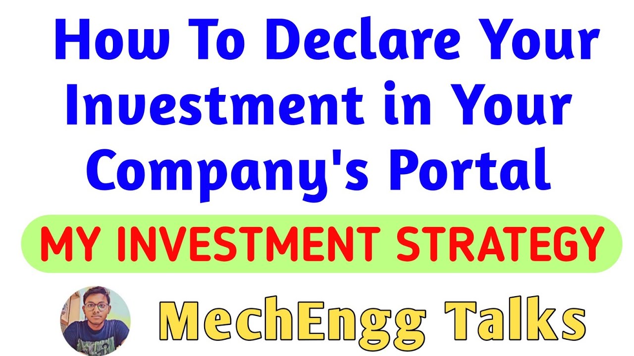 Investment Declaration | How to Submit your investment proof in Company Portal | Save Tax Save Money