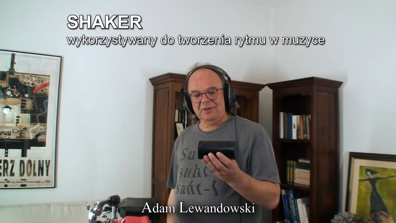 01. Shaker - Instrumenty perkusyjne z kolekcji Adama Lewandowskiego