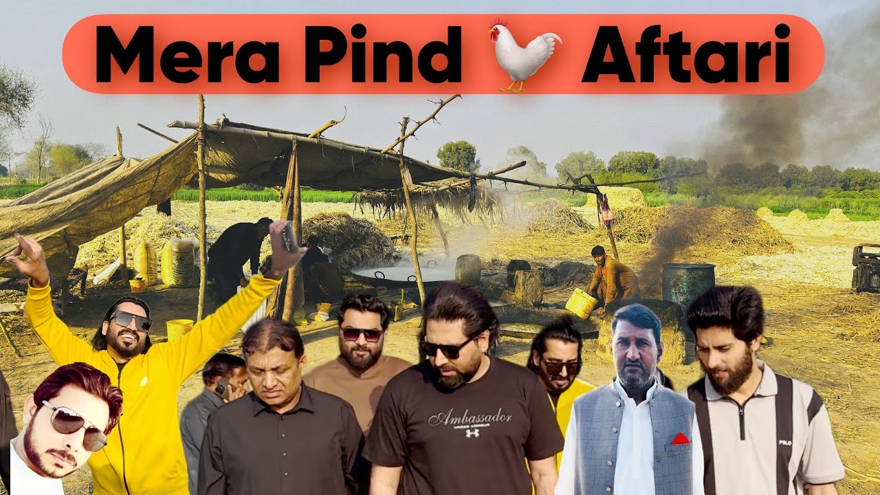 Dosto Ke Sath Apny Pind Aya ho 🦜 Aftari Rohail Ke Ghar ~ Desi Murgi 