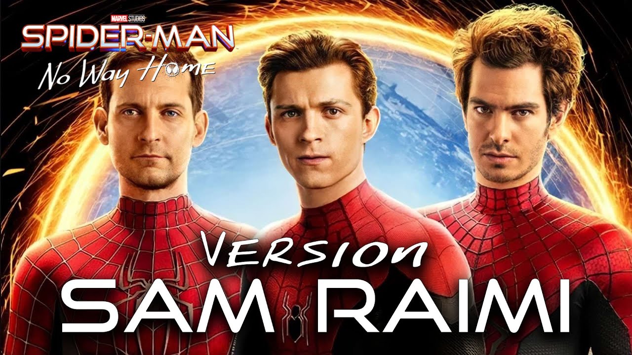 Spider-Man : No Way Home (Intro) - Version Sam Raimi
