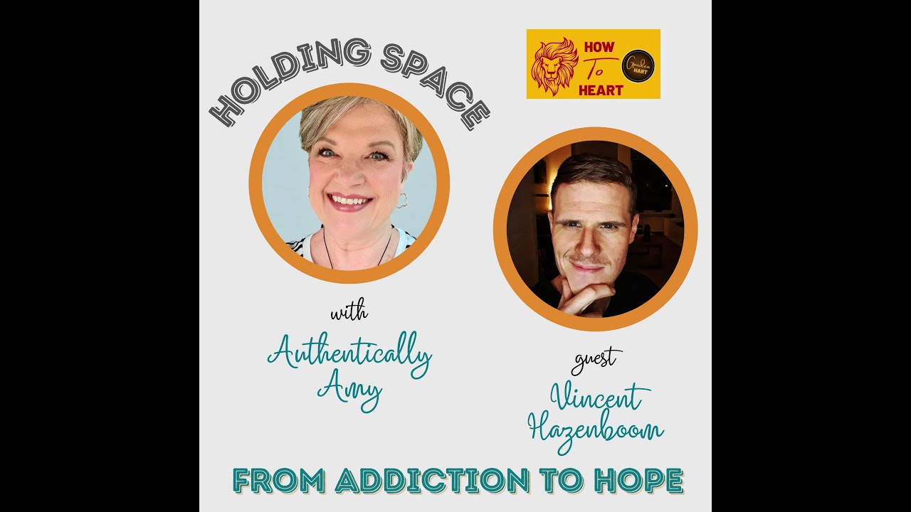 Holding Space Podcast: From Addiction to Hope