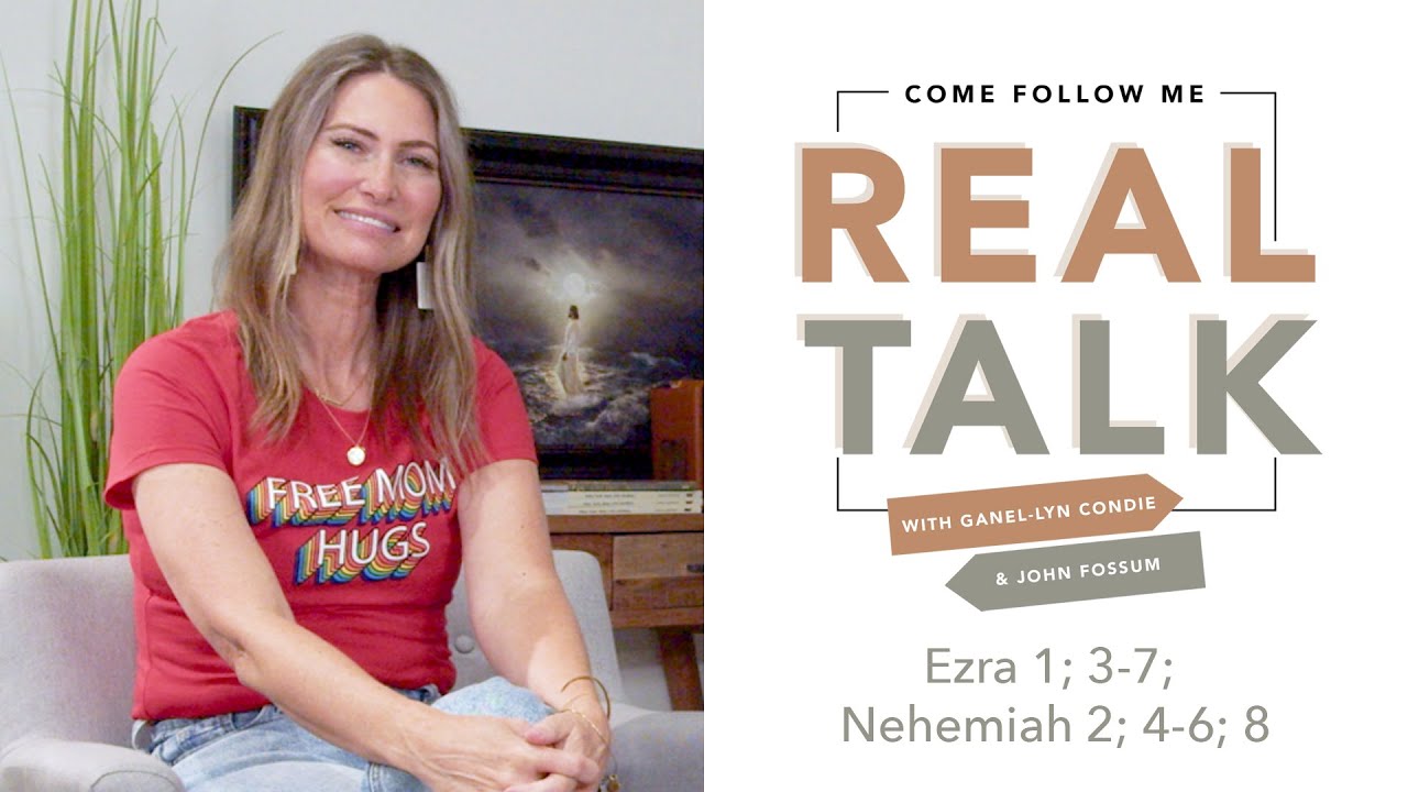 Real Talk - Come, Follow ME - EP 30 Ezra 1; 3-7; Nehemiah 2; 4-6; 8