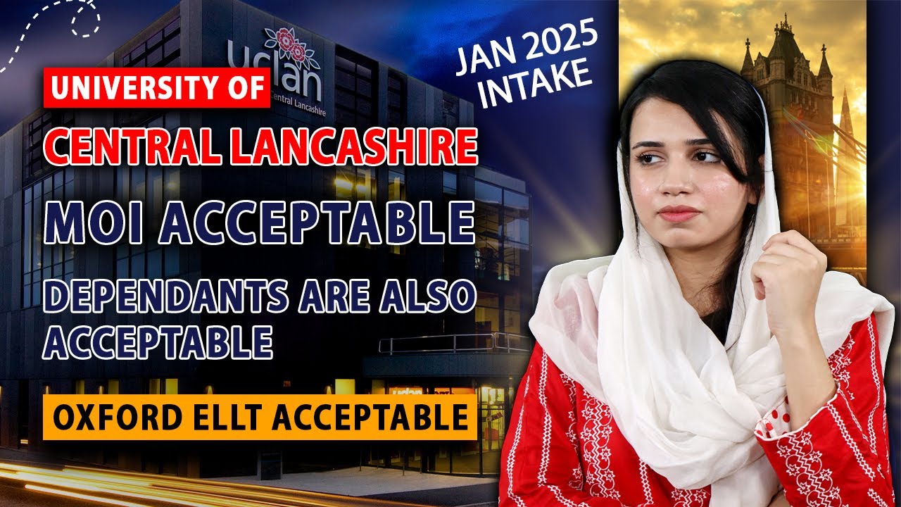 University of Central Lancashire | Scholarships, Fees & Requirements | MOI Acceptable | Study in UK