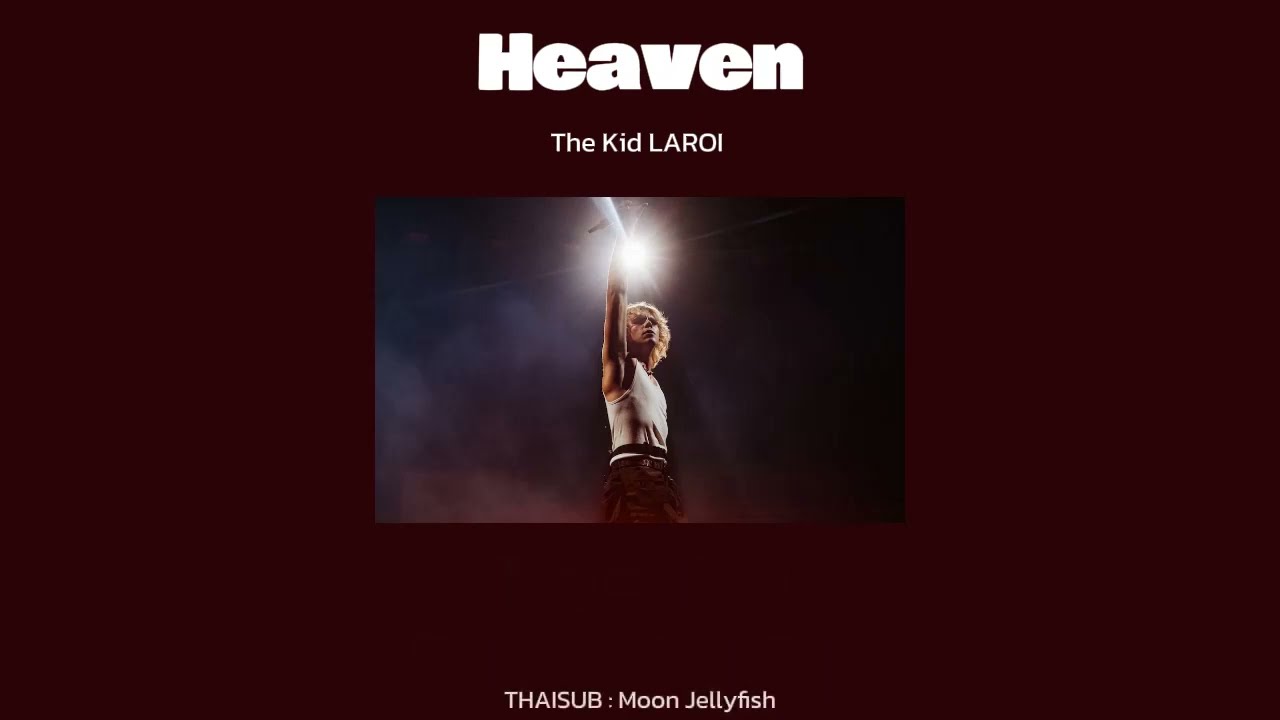[THAISUB] HEAVEN - The Kid LAROI #แปลไทย