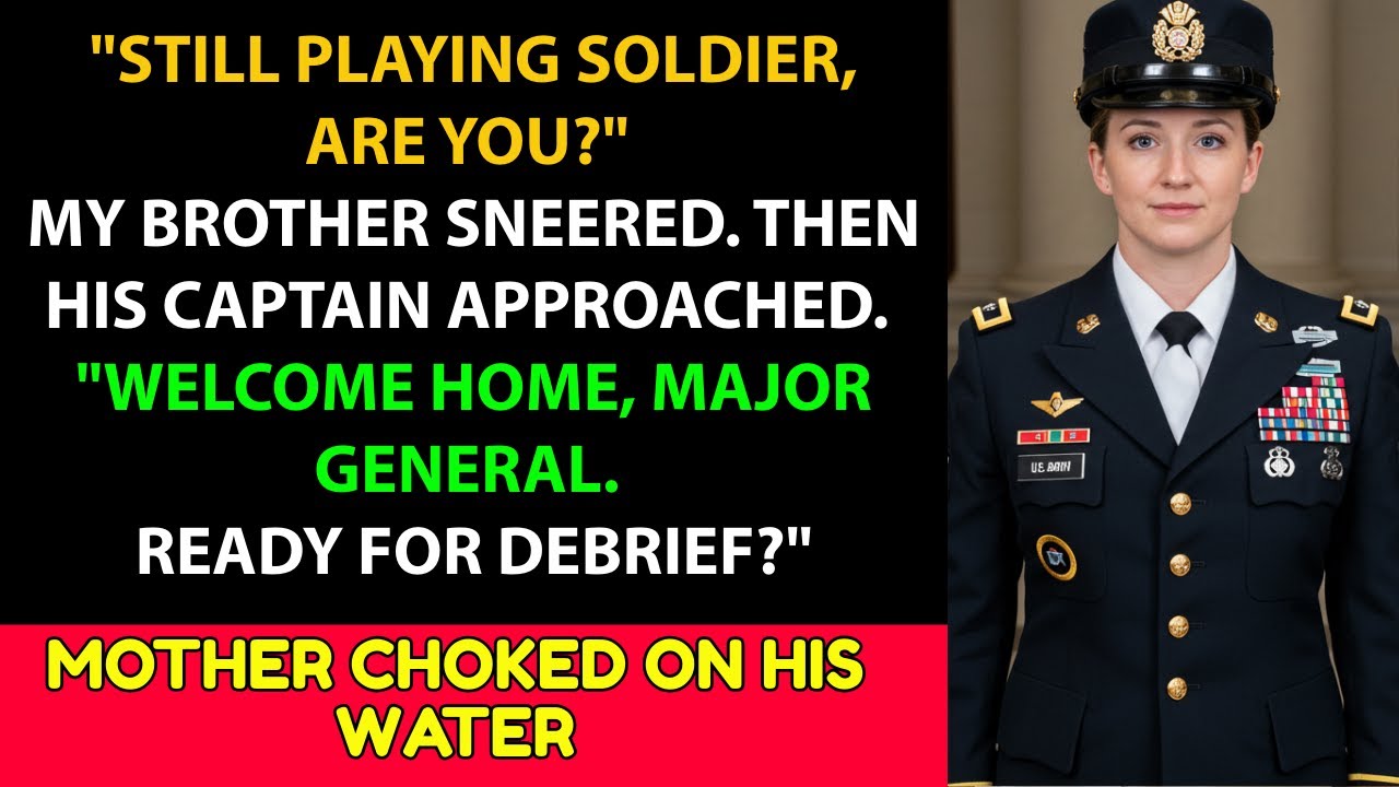 At Dinner They Called Me a Failure — Then My Brother’s Captain Said Welcome Home, Major General