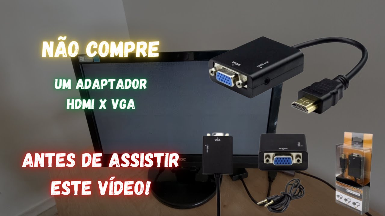 Review Adaptador HDMI x VGA