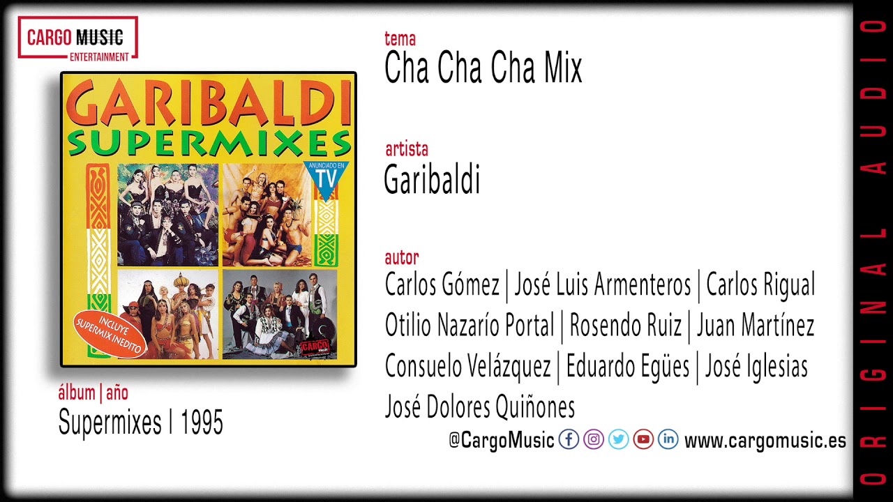 Garibaldi - Cha Cha Cha Mix (Supermixes 1995) [official audio + letra]