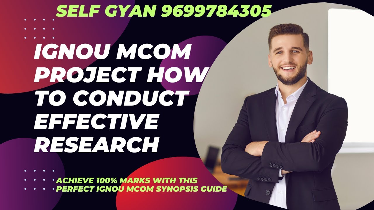 IGNOU MCom Project How to Conduct Effective Research mcop 01 ignou,mcom 1 project ignou,mcop 01