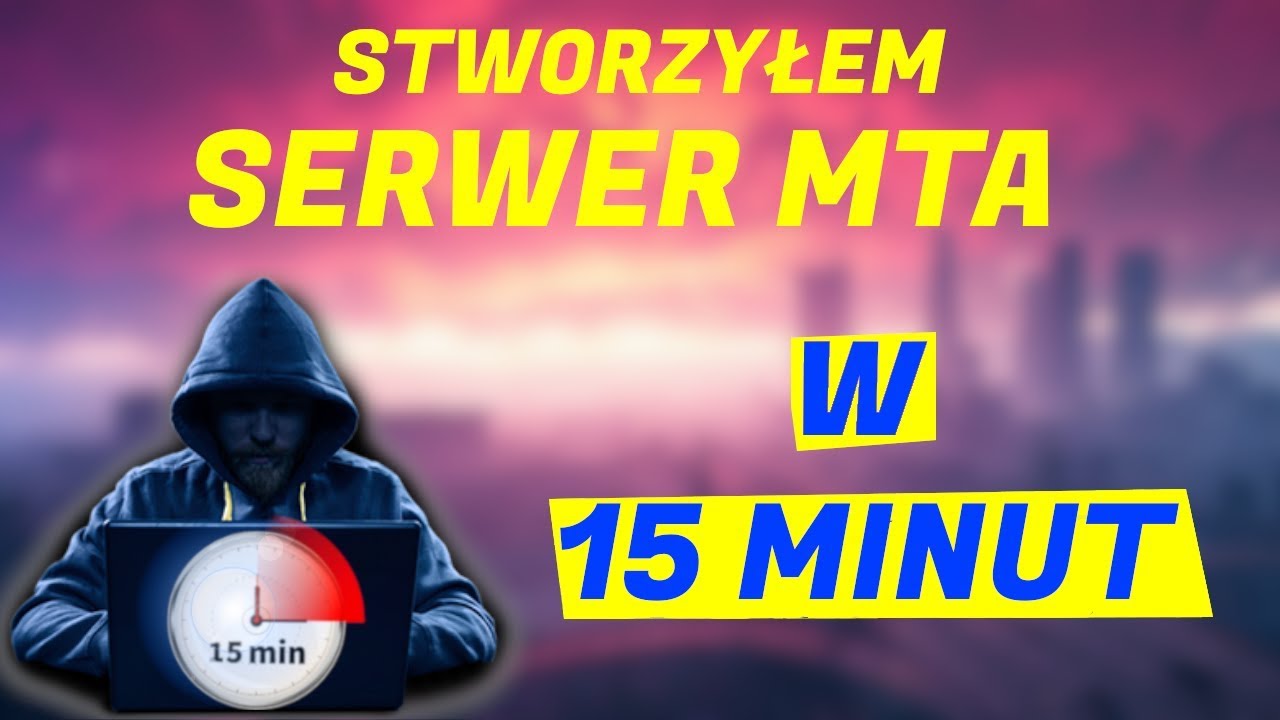 STWORZYŁEM SERWER MTA W 15 MINUT!!!