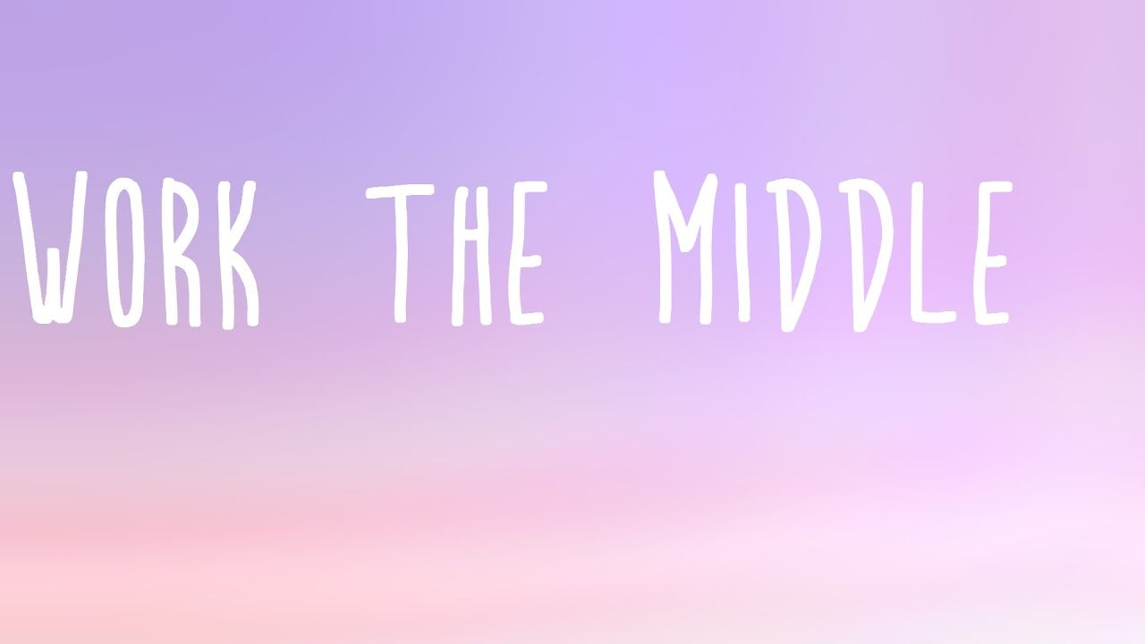 Alex Aiono - Work The Middle Lyrics