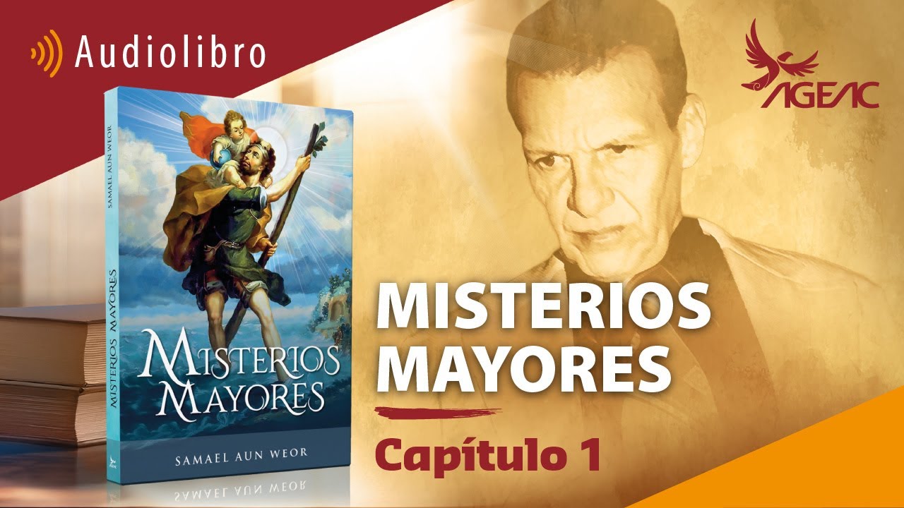 El Ed&eacute;n &ndash; Cap&iacute;tulo 1 de Misterios Mayores por el V.M. Samael Aun Weor