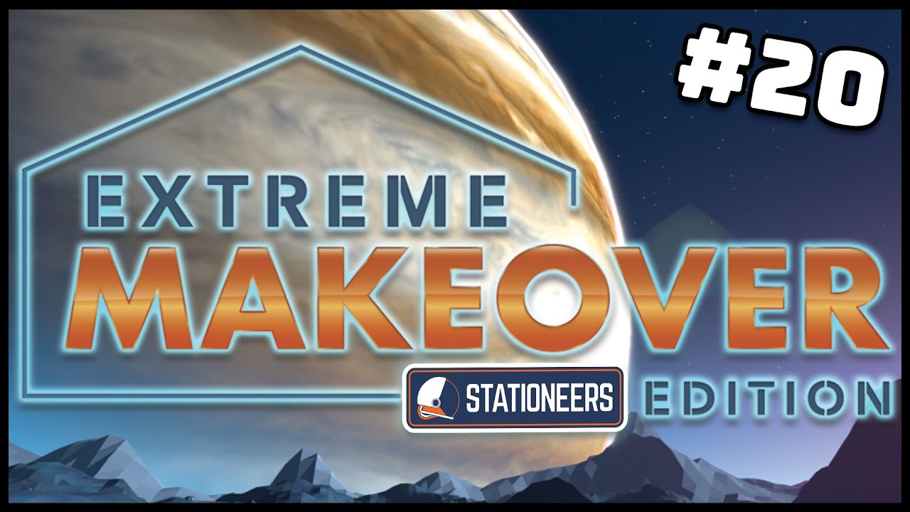 Extreme Base Makeovers: Europa | Stationeers Europa | #20