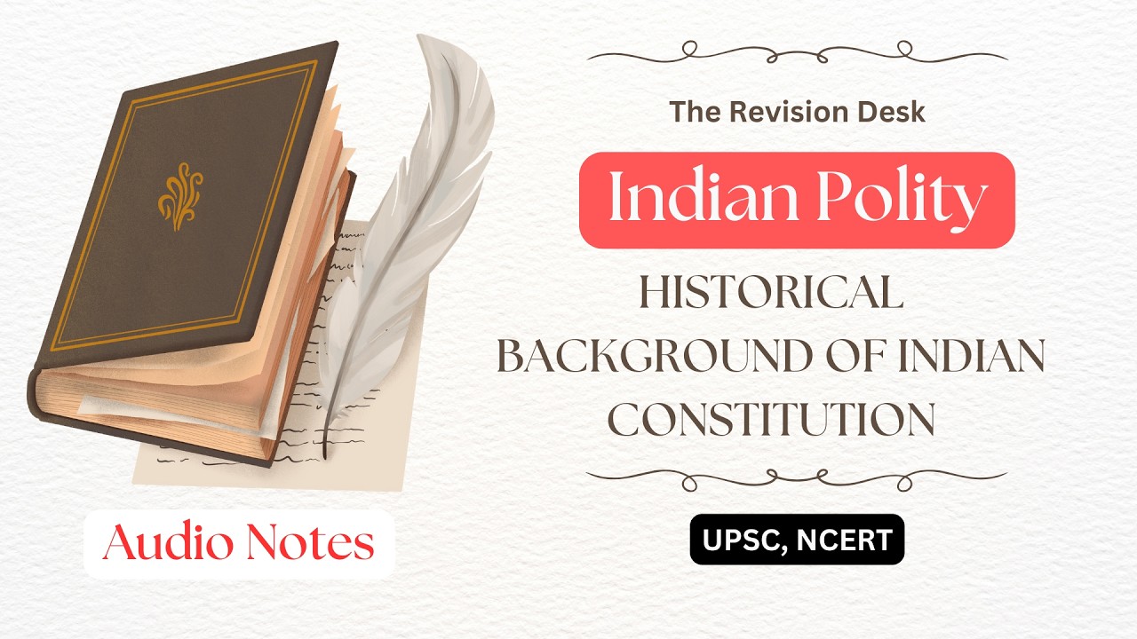 Indian Polity - Part 1 - Historical background (Company Rule 1773-1858) & Queen Rule (1858-1947)
