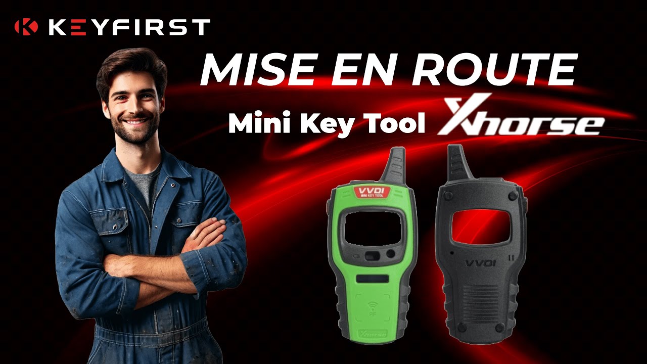 Mise en Route Mini Key Tool Xhorse  | Keyfirst