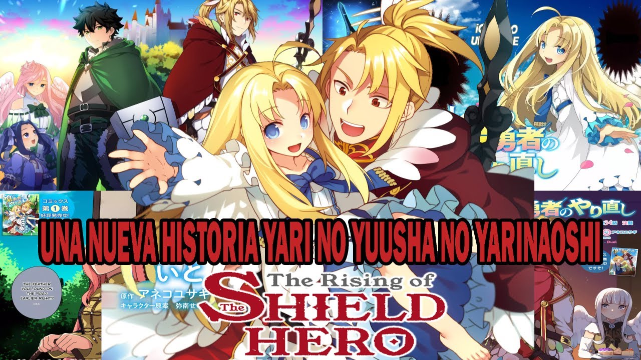 EL REINICIO DEL HEROE DE LA LANZA | UNA NUEVA HISTORIA YARI NO YUUSHA | TATE NO YUUSHA SPIN-OFF